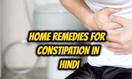 कब्ज के घरेलू उपाय – Home remedies for Constipation in hindi