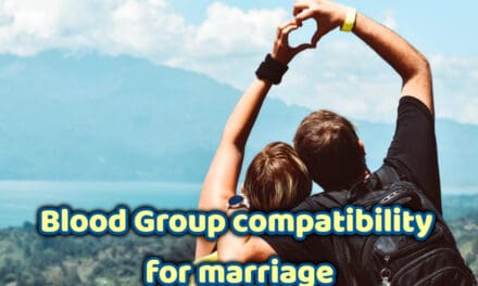 शादी से पहले जरूर करें ये काम – Blood group compatibility for marriage in hindi