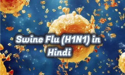 स्वाइन फ्लू के कारण, लक्षण, इलाज और बचाव – Swine Flu (H1N1)