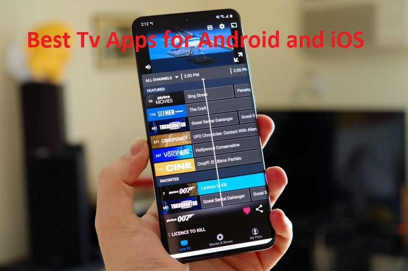 फोन के लिए बेस्ट टीवी ऐप्स – Best Tv Apps for Android and iOS