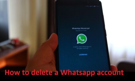 वाट्सएप अकाउंट को डिलीट कैसे करें – How to delete a Whatsapp account